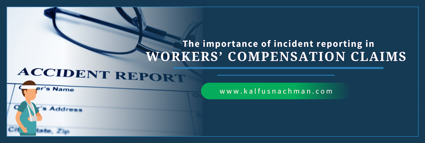 The Importance of Incident Reporting in Workers' Compensation Claims