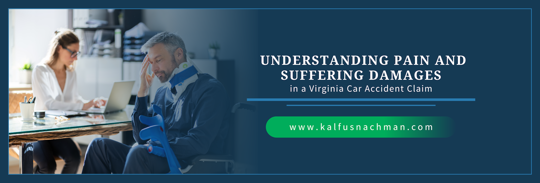 Understanding Pain and Suffering Damages in a Virginia Car Accident Claim