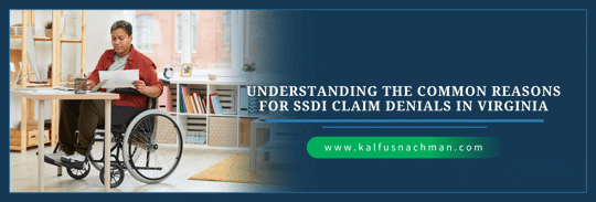 Common Reasons for SSDI Claim Denials in Virginia