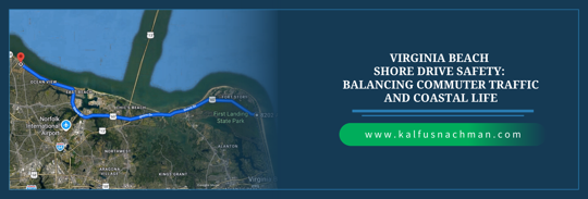 Virginia Beach Shore Drive Safety: Balancing Commuter Traffic and Coastal Life